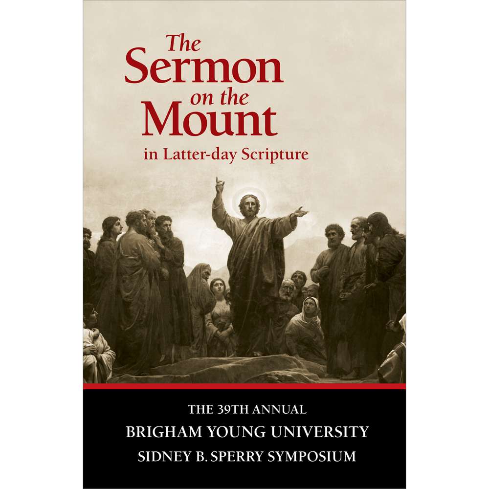The Sermon on the Mount in Latter-day Scripture