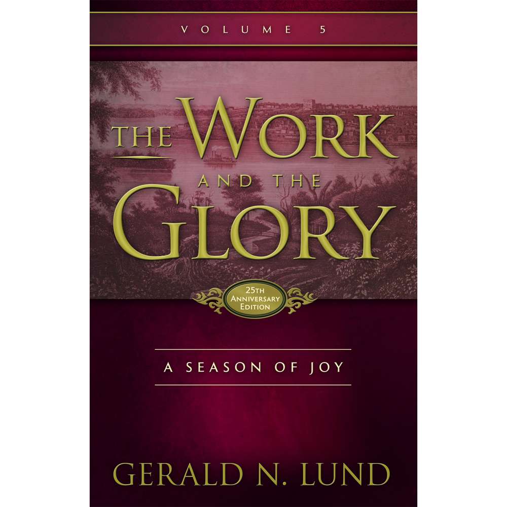 A Season of Joy (The Work and the Glory Vol 5)