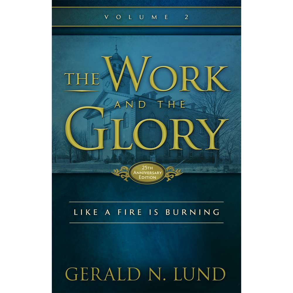 Like a Fire Is Burning (The Work and the Glory Vol 2)