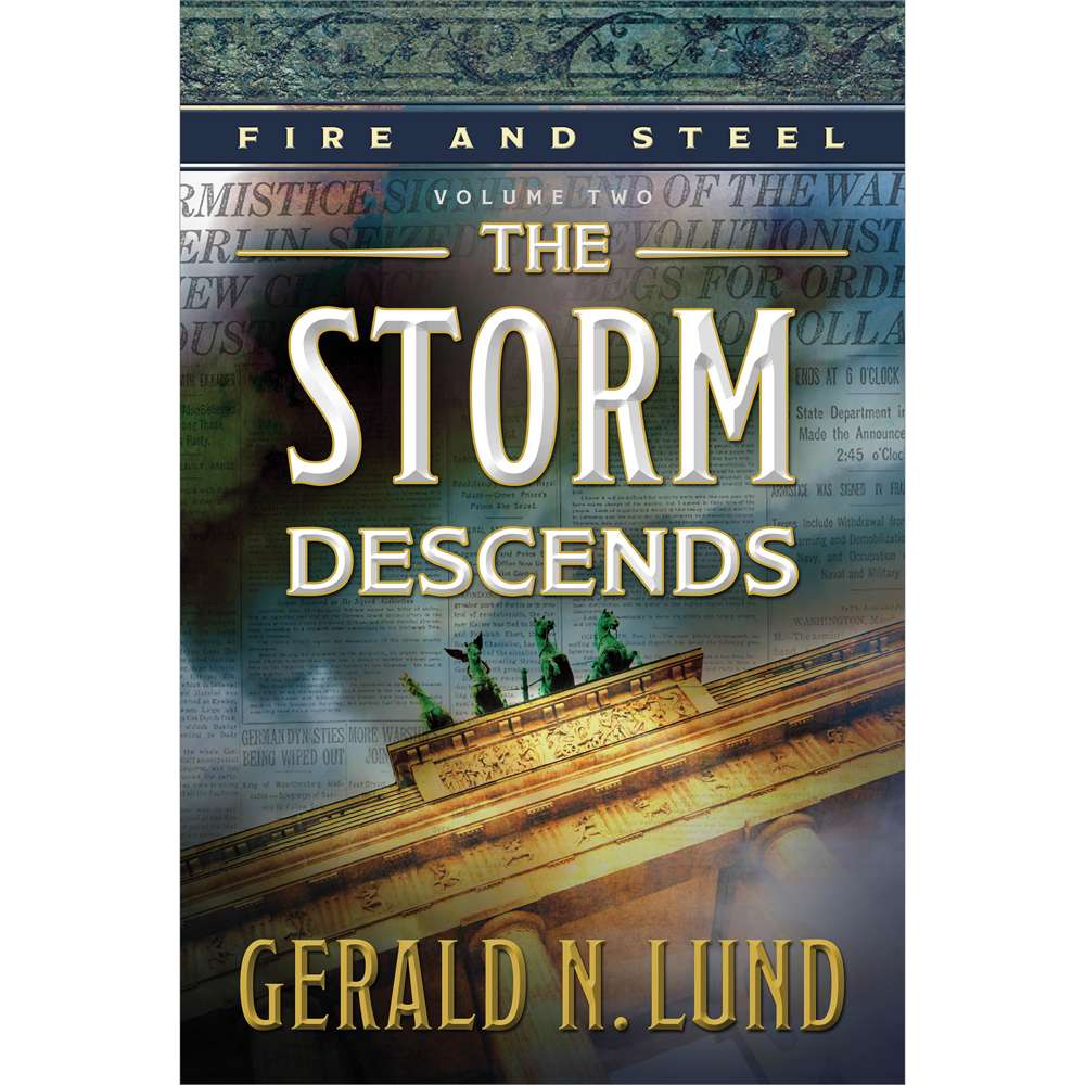 The Storm Descends (Fire and Steel, Vol. 2)