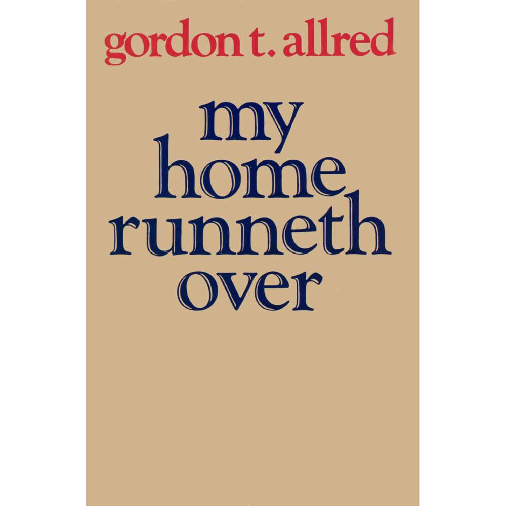 My Home Runneth Over