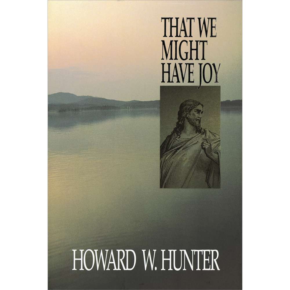 That We Might Have Joy