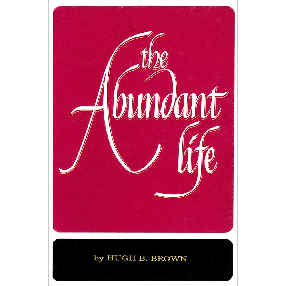 The Abundant Life