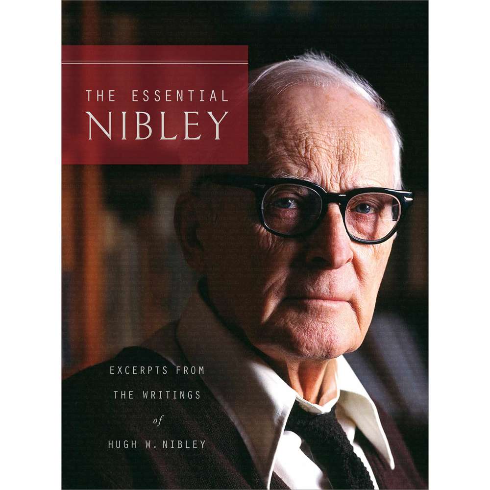 The Essential Nibley
