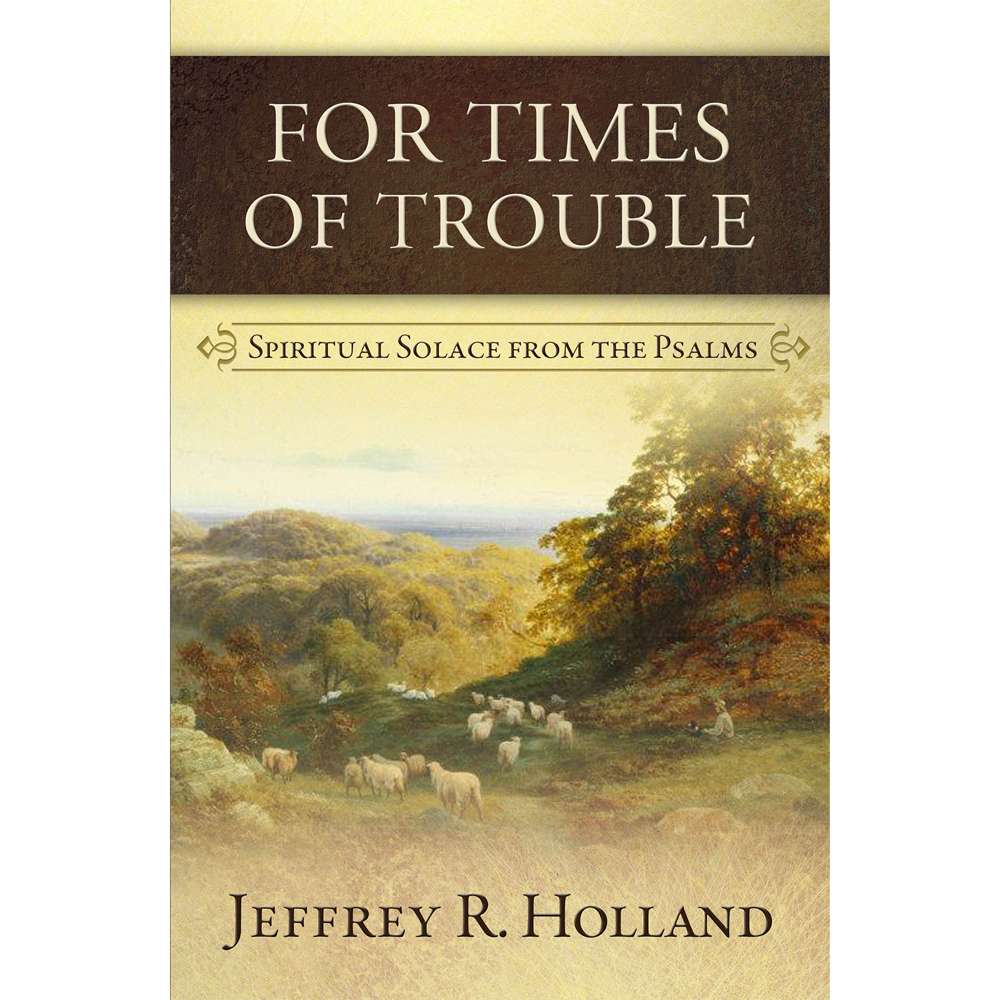 For Times of Trouble