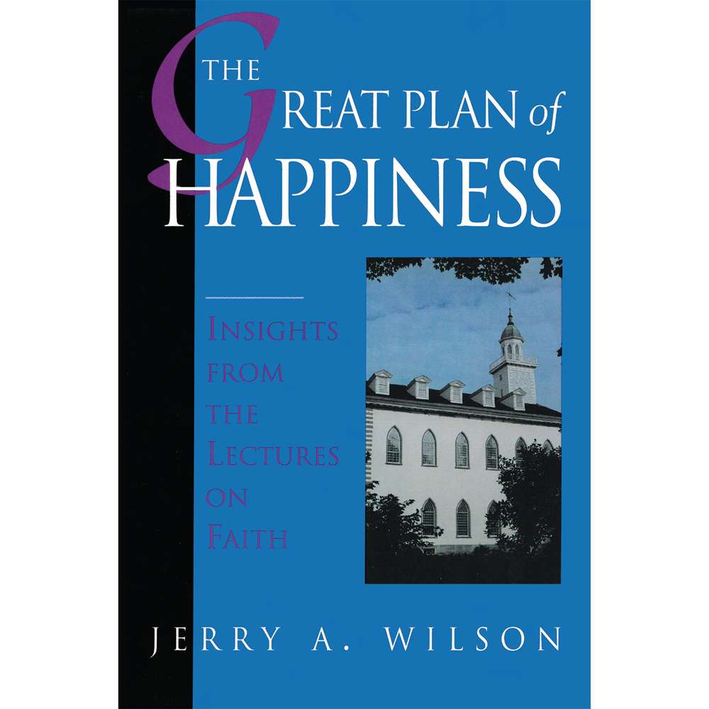 The Great Plan of Happiness