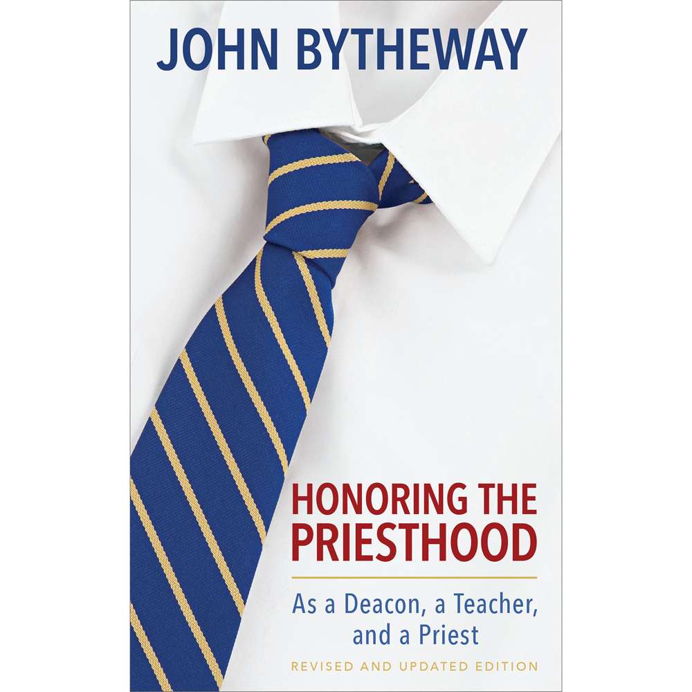 Honoring the Priesthood As a Deacon, a Teacher, and a Priest