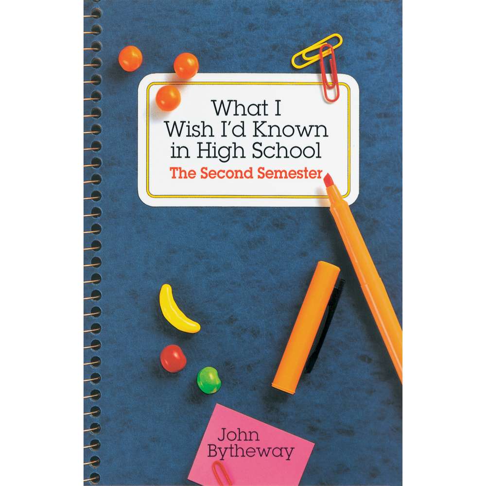 What I Wish I'd Known in High School: The Second Semester