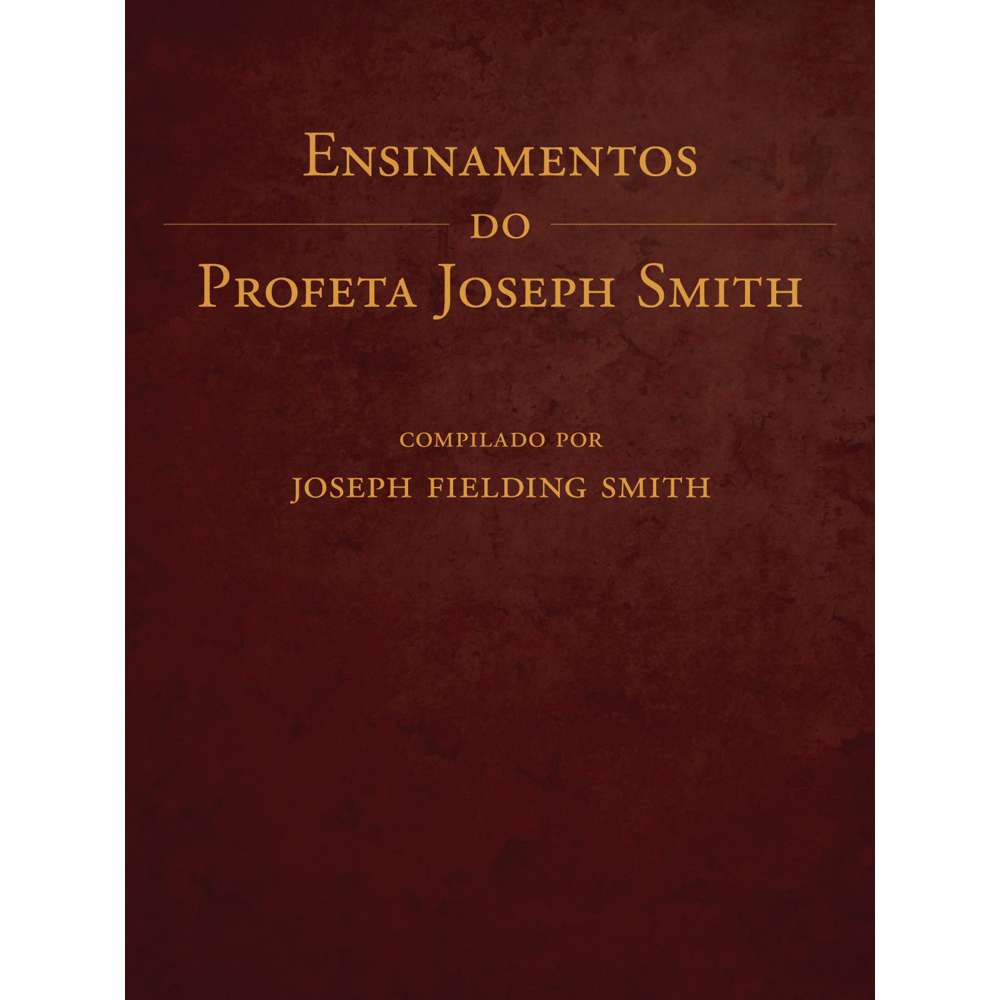 Teachings of the Prophet Joseph Smith (Portuguese)