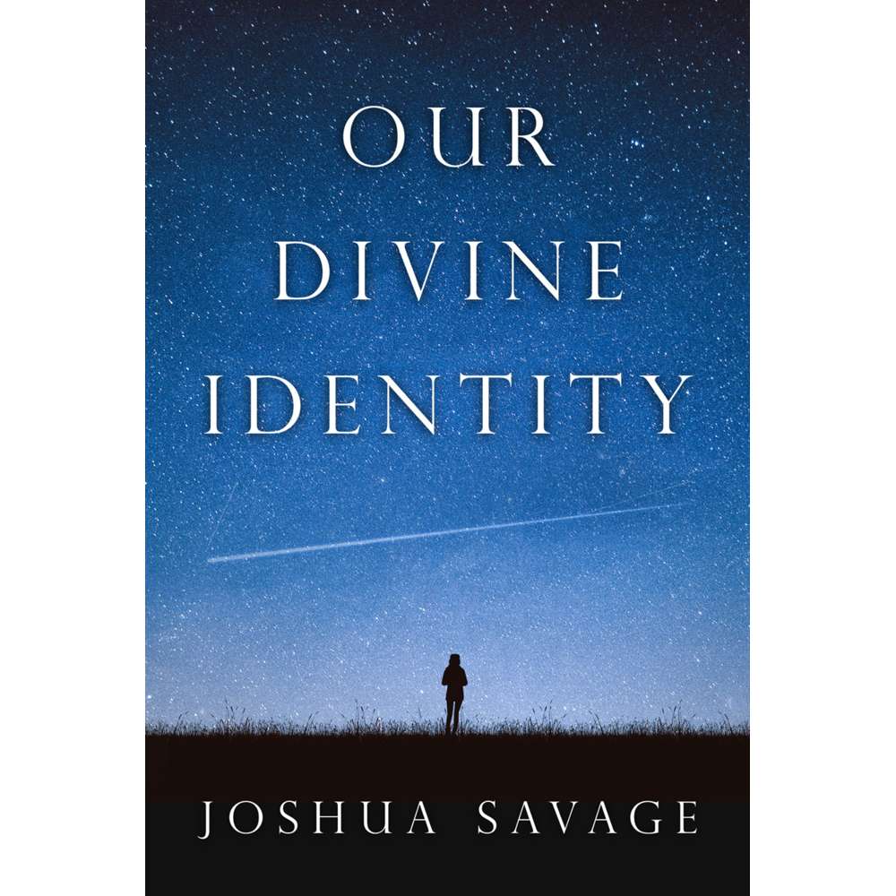 Our Divine Identity