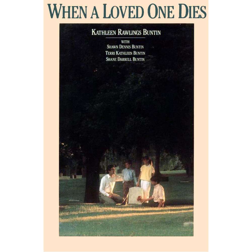 When a Loved One Dies