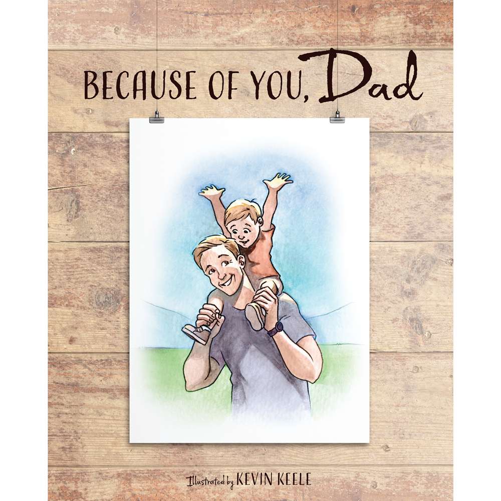 Because of You, Dad