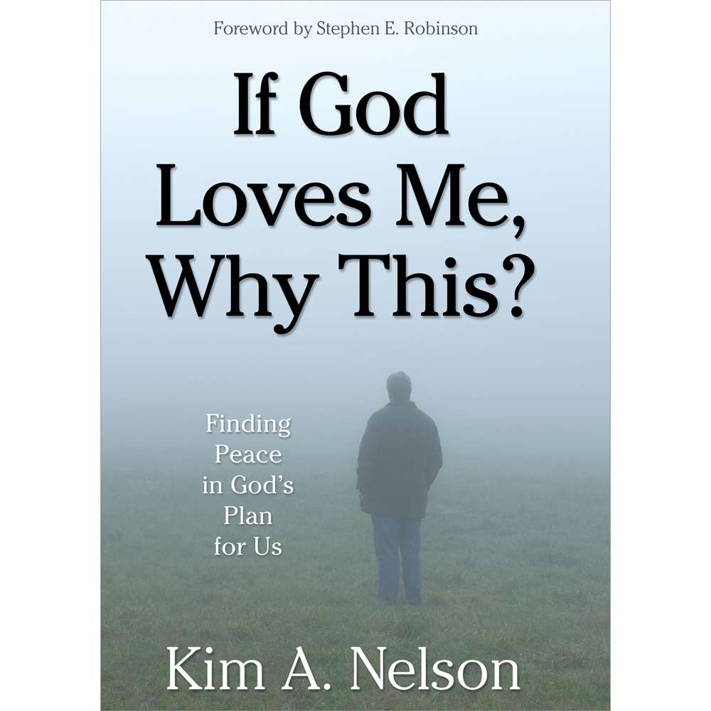 If God Loves Me, Why This?