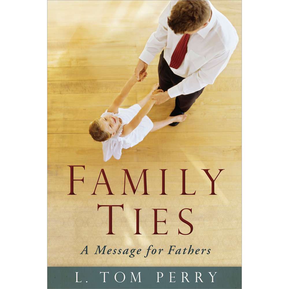 Family Ties: A Message for Fathers