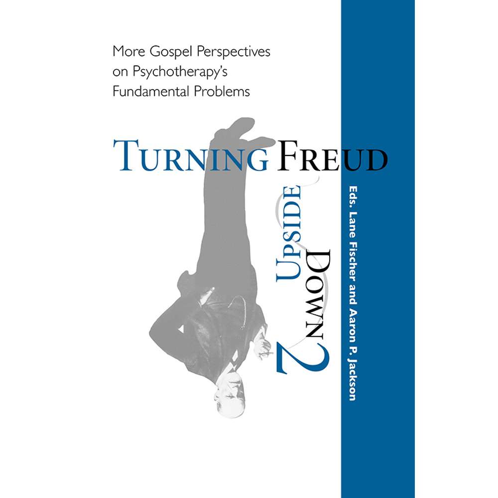 Turning Freud Upside Down 2