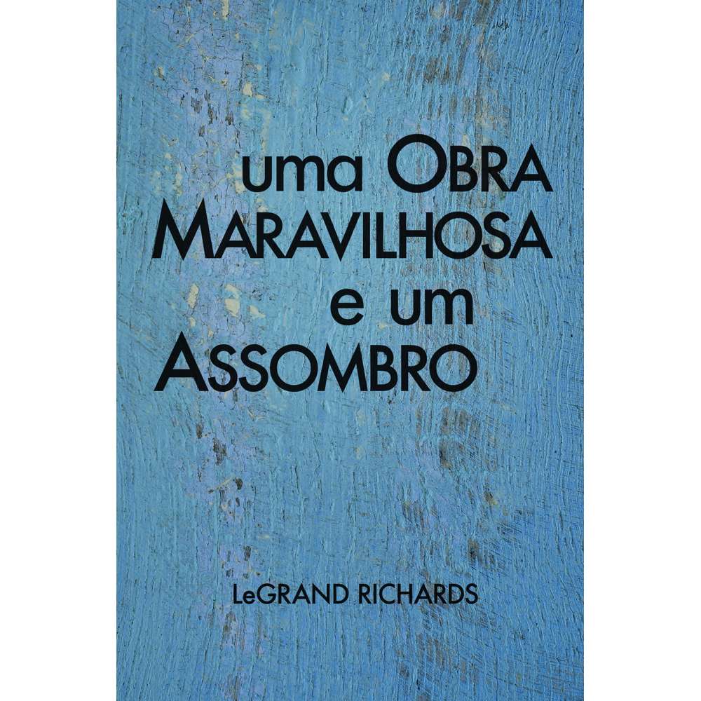 A Marvelous Work and a Wonder (Portuguese)