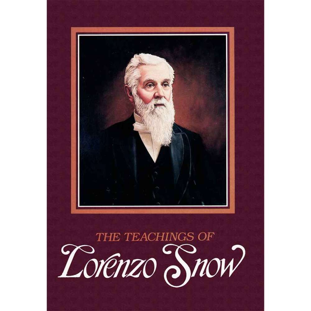 The Teachings of Lorenzo Snow