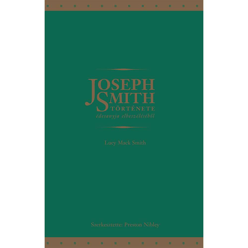History of Joseph Smith By His Mother (Hungarian)