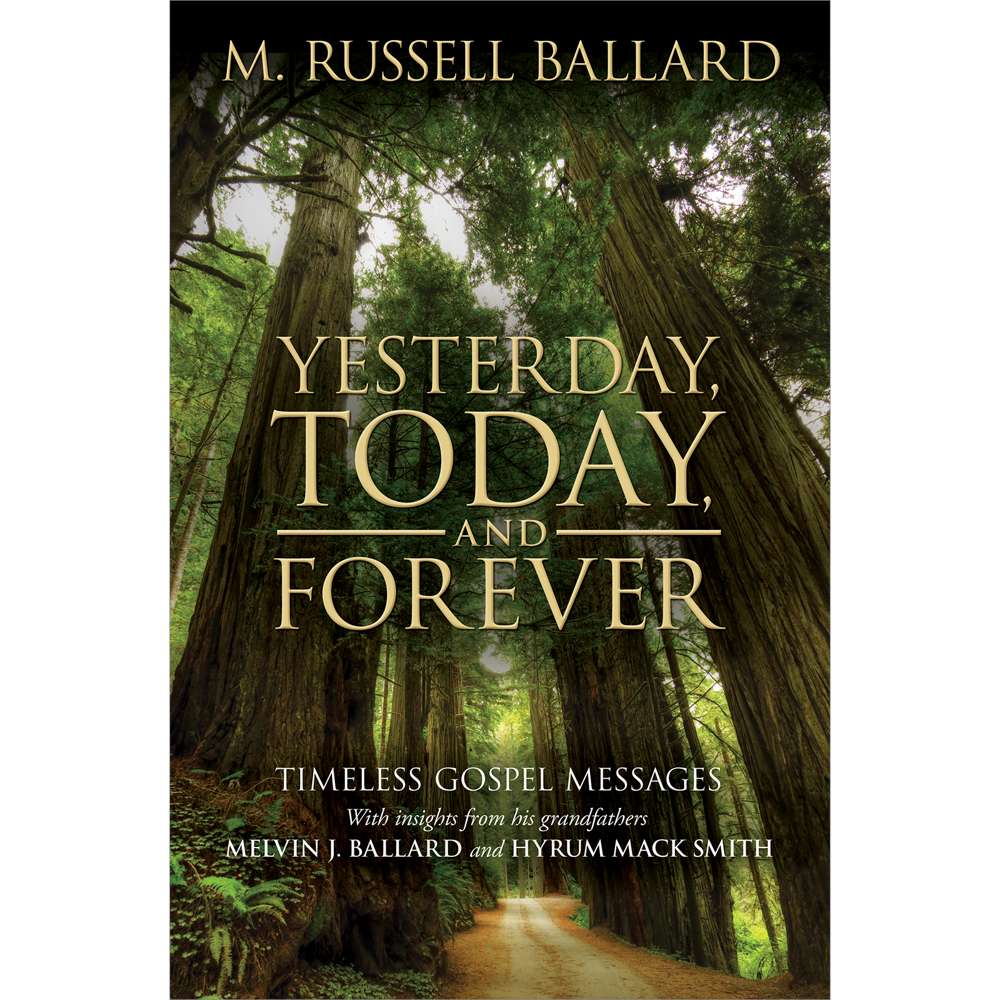 Yesterday, Today, and Forever