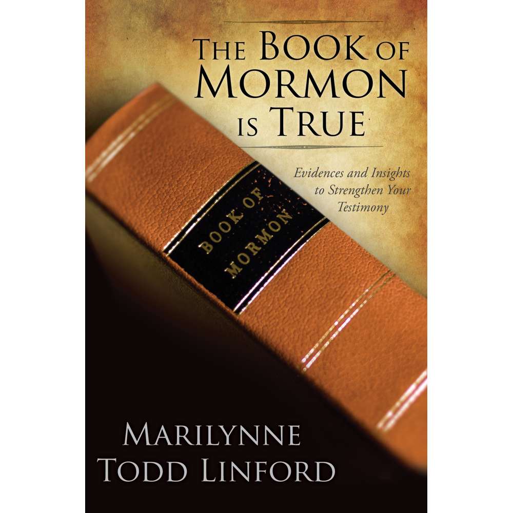 The Book of Mormon Is True