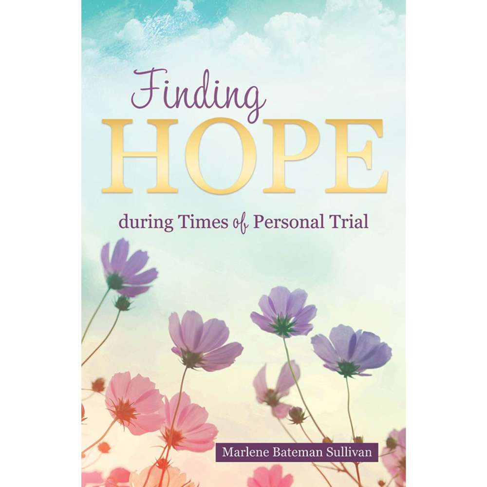 Finding Hope during Times of Personal Trial