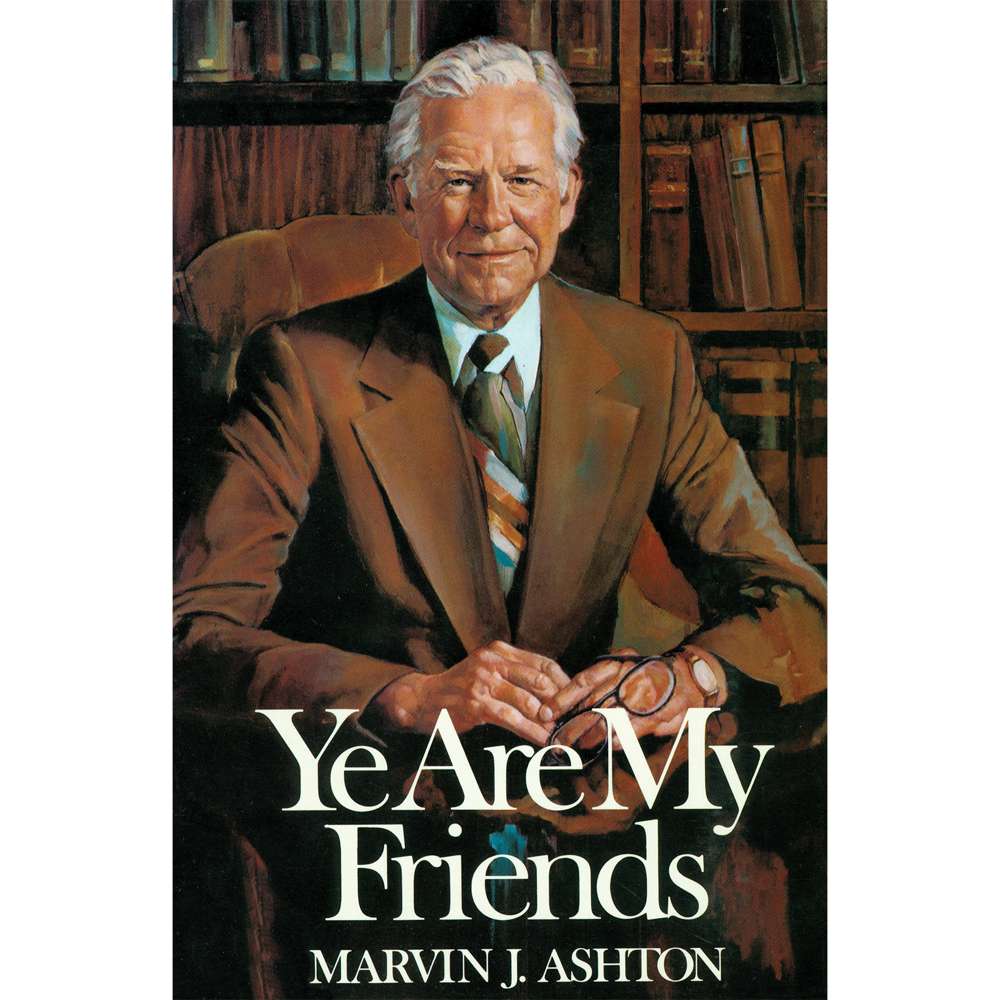 Ye Are My Friends