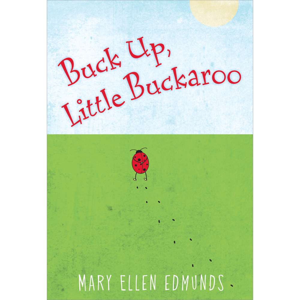 Buck Up, Little Buckaroo