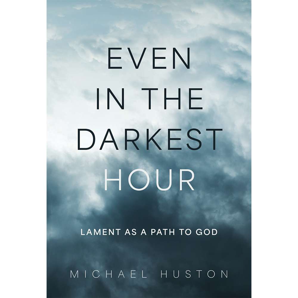 Even in the Darkest Hour
