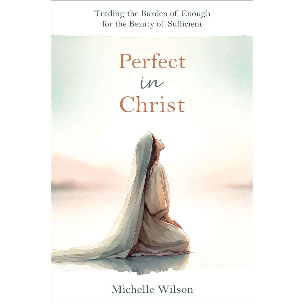 Perfect in Christ