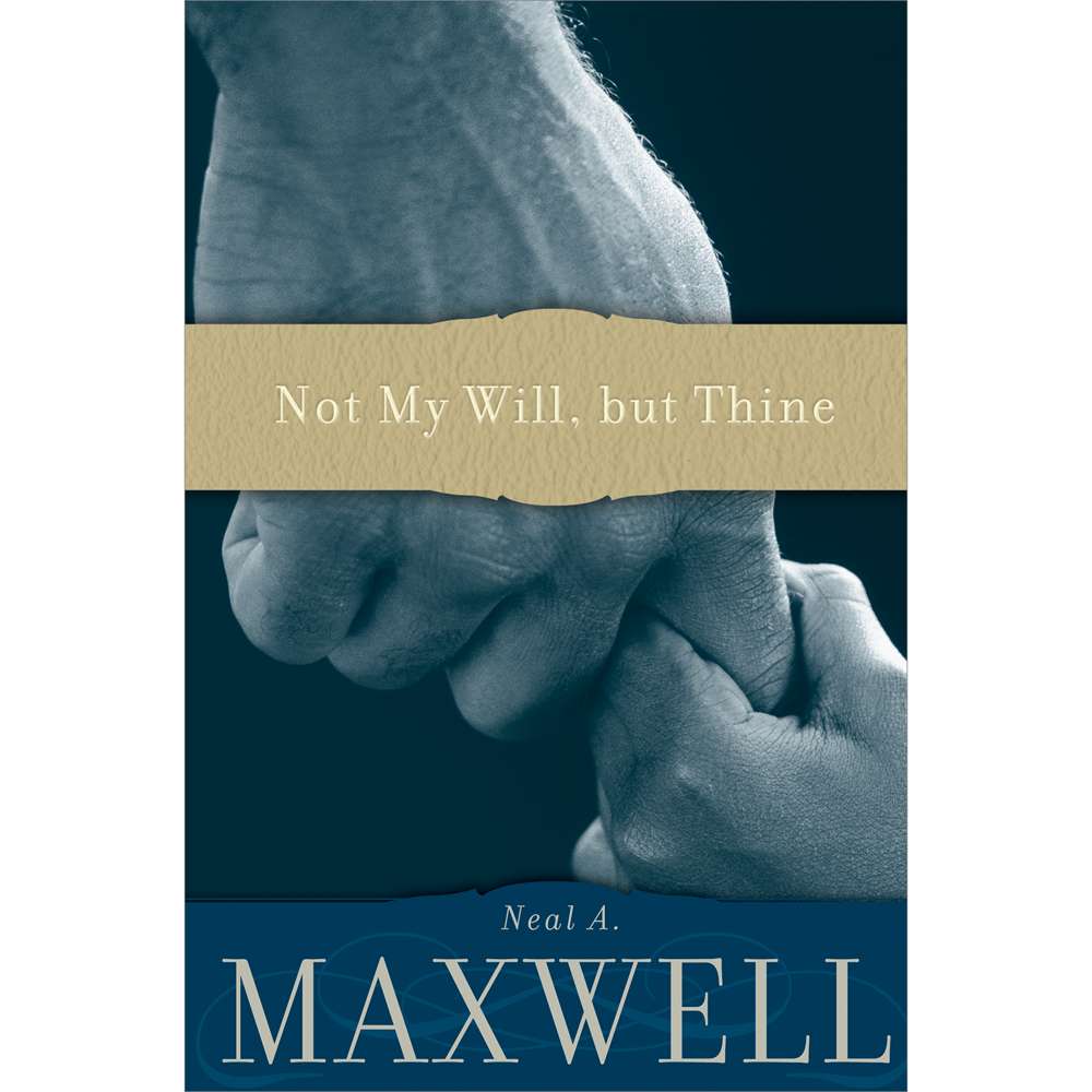 Not My Will But Thine