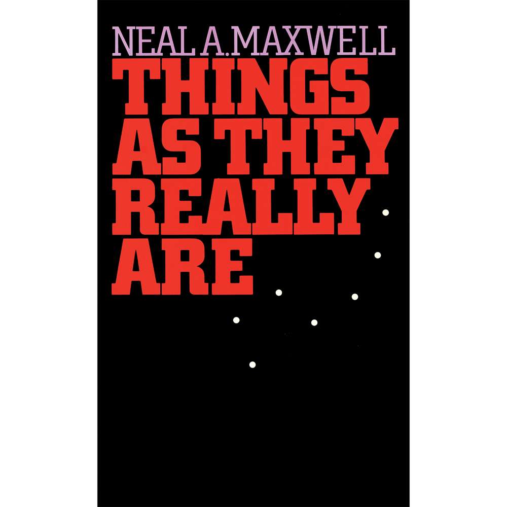 Things As They Really Are