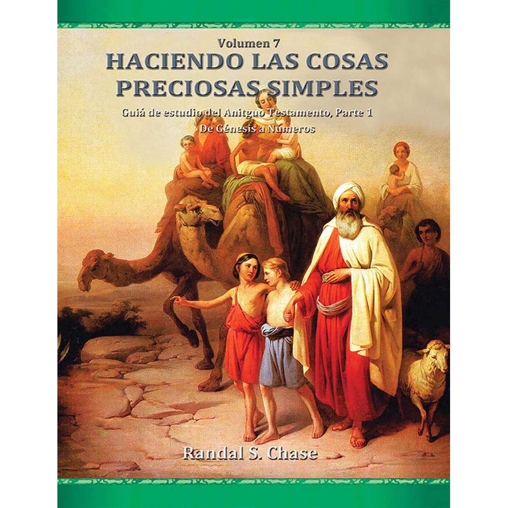 Old Testament Study Guide Part 1 (Making Precious Things Plain, Book 7) (Spanish)