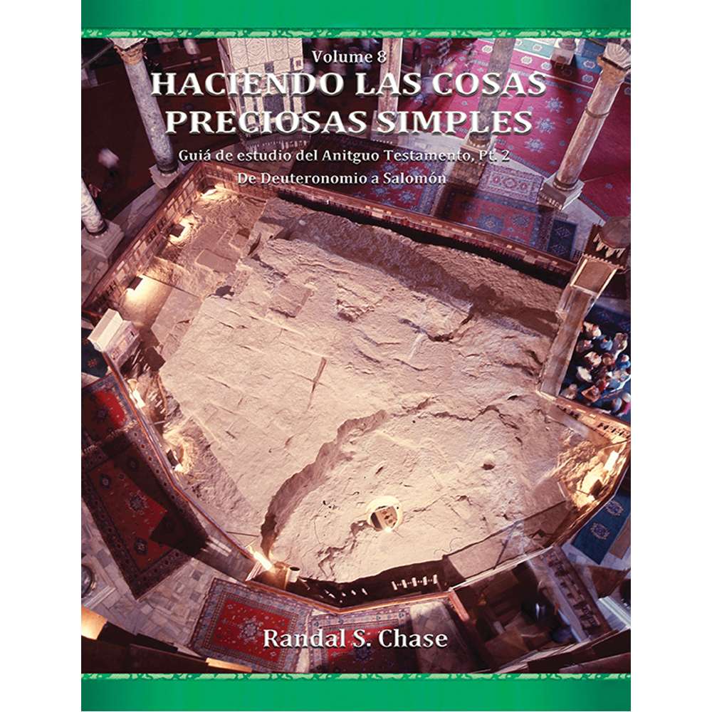 Old Testament Study Guide Part 2 (Making Precious Things Plain, Book 8) (Spanish)