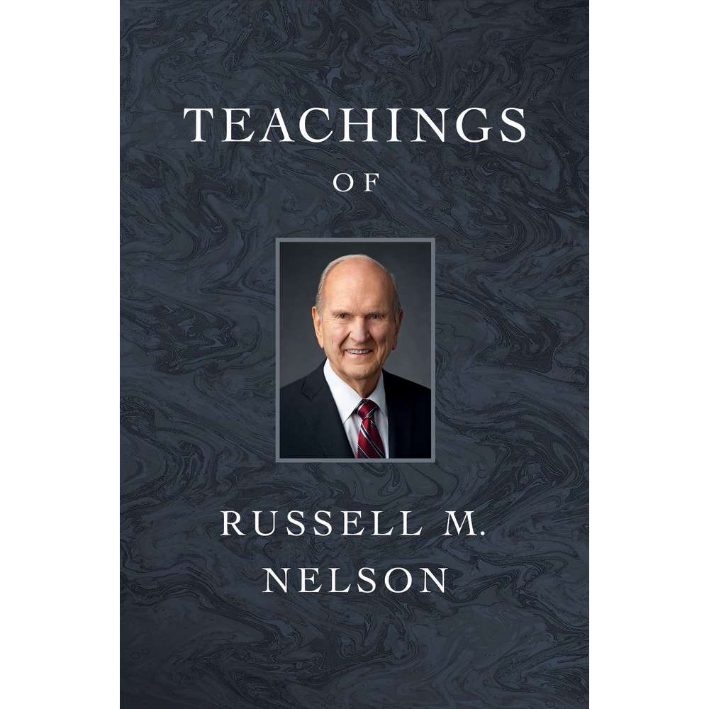 Teachings of Russell M. Nelson