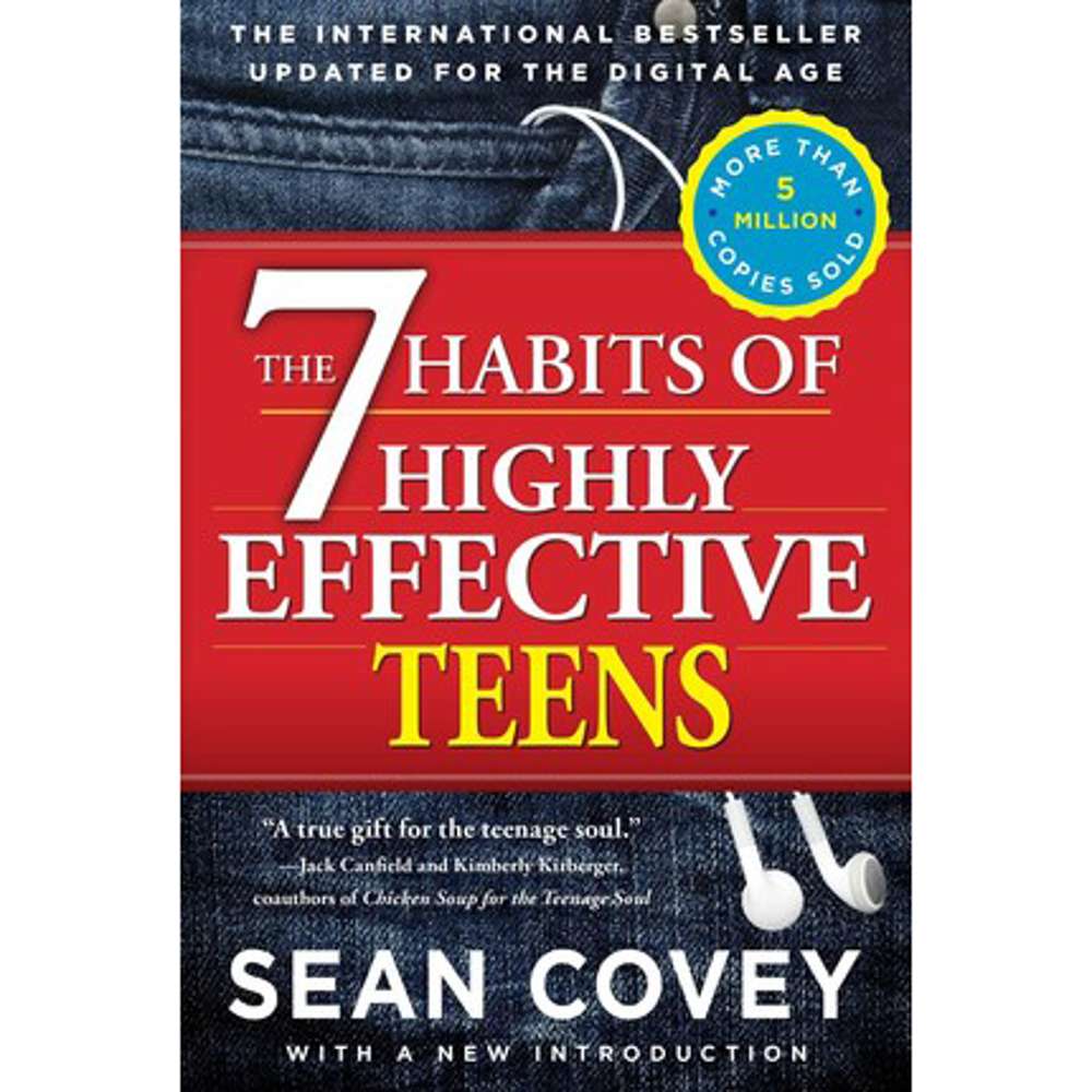 The 7 Habits of Highly Effective Teens: Updated Edition