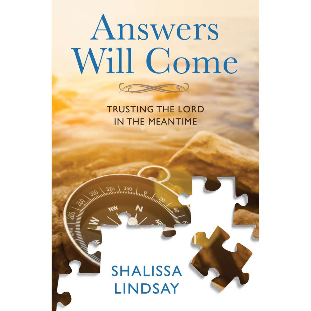 Answers Will Come