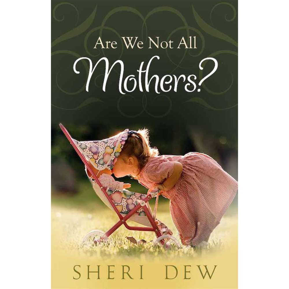 Are We Not All Mothers? Booklet