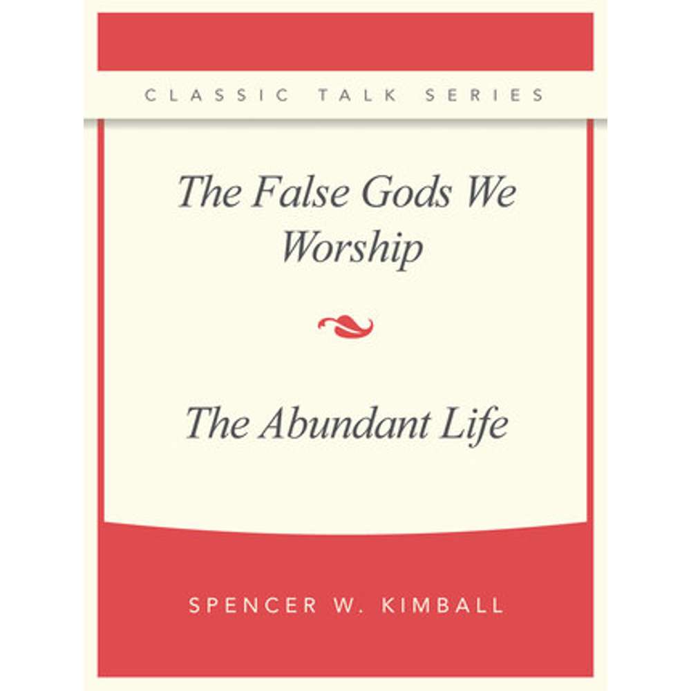 Classic Talk Series: Spencer W. Kimball