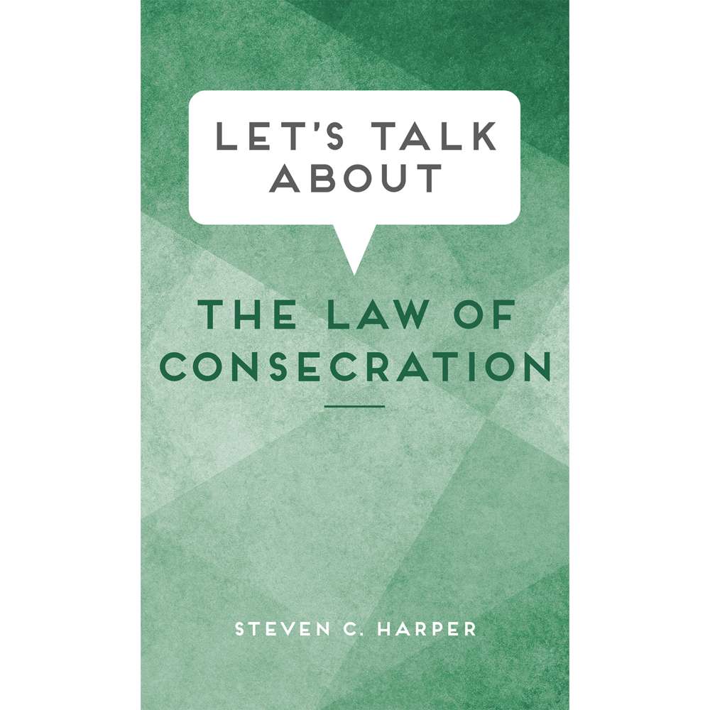 Let's Talk about the Law of Consecration