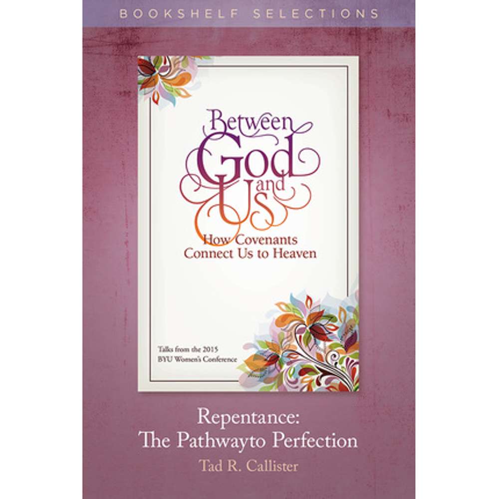 Repentance: The Pathway to Perfection