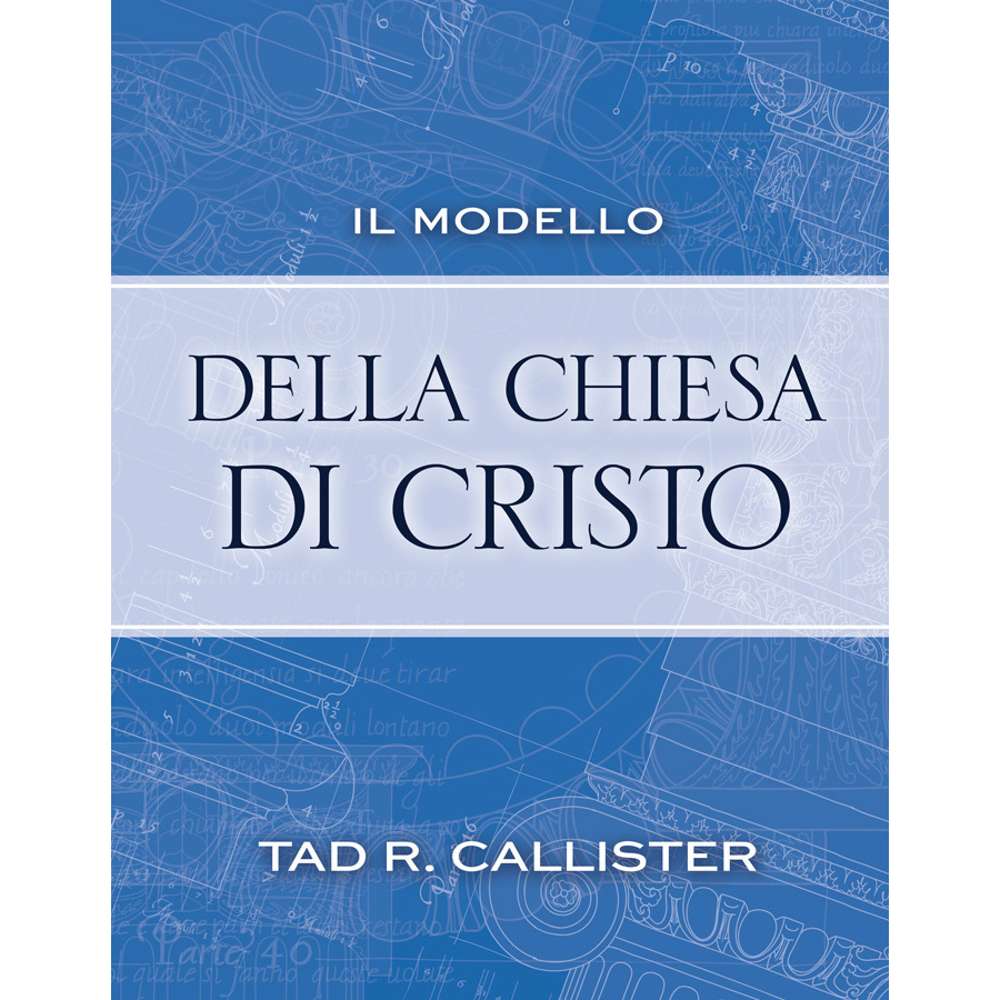 The Blueprint of Christ's Church (Italian)