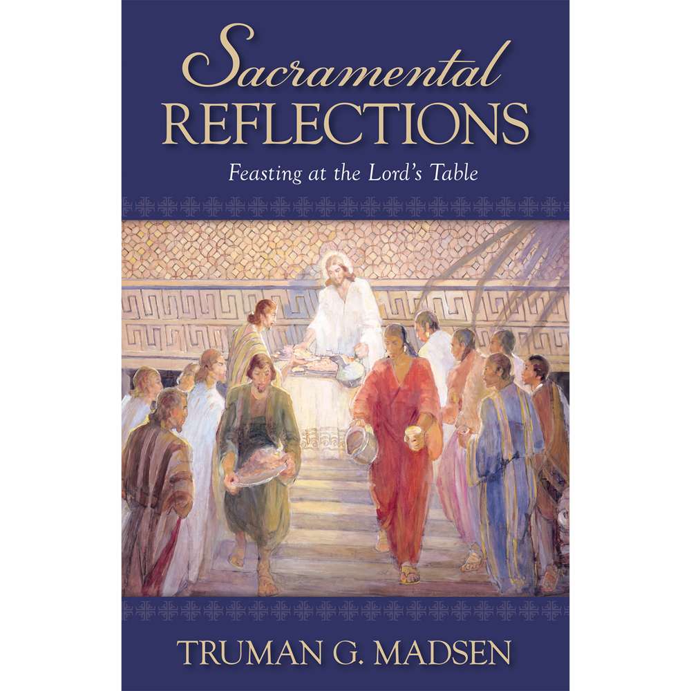 Sacramental Reflections