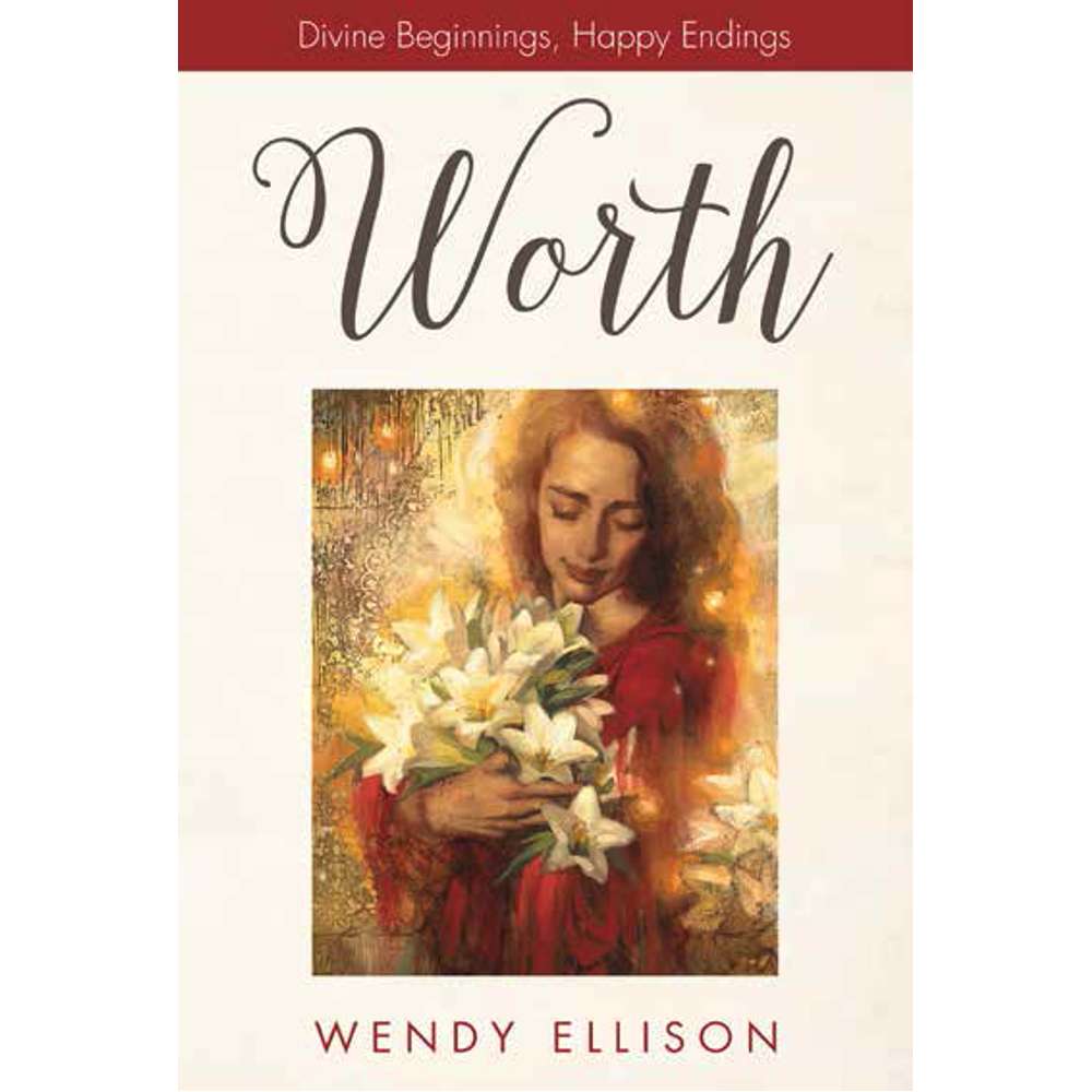 Worth: Divine Beginnings, Happy Endings