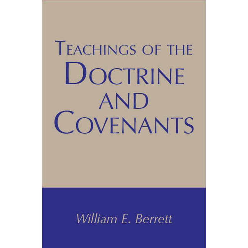 Teachings of the Doctrine and Covenants